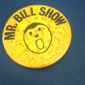 Mr. Bill Show button pin